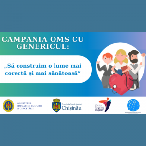 Campania OMS cu genericul: „Să construim o lume mai corectă și mai sănătoasă”