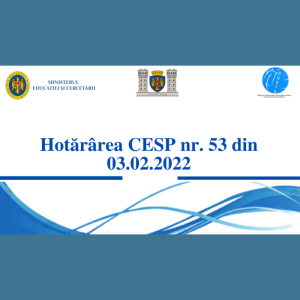 Hotărârea CESP nr. 53 din 03.02.2022
